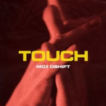Moodshift Release New Single 'Touch'
