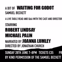 Lockdown Theatre Announces Live Virtual Table Read Of A BIT OF WAITING FOR GODOT In…