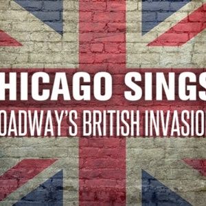 Porchlight Music Theatre To Present CHICAGO SINGS BROADWAY: BRITISH INVASION At…