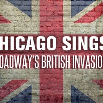 Porchlight Music Theatre To Present CHICAGO SINGS BROADWAY: BRITISH INVASION At House Of Blues Chicago