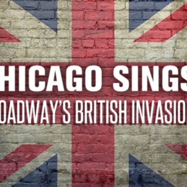 Porchlight Music Theatre To Present CHICAGO SINGS BROADWAY: BRITISH INVASION At House Photo