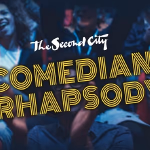 Spotlight: THE SECOND CITY: COMEDIAN RHAPSODY at Aventura Arts & Cultural Center