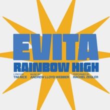 Rachel Zegler's 'Rainbow High' From EVITA Dropping on Streaming This Friday