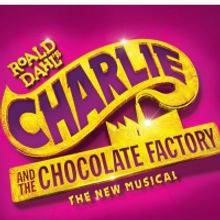 Review Roundup: The National Tour of CHARLIE AND THE CHOCOLATE FACTORY - What Did the