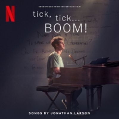 BWW Album Review: TICK, TICK...BOOM! Makes a Huge Emotional Impact