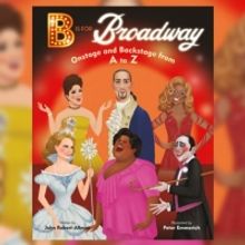 B IS FOR BROADWAY Children's Book to be Released in Support of The Actors Fund