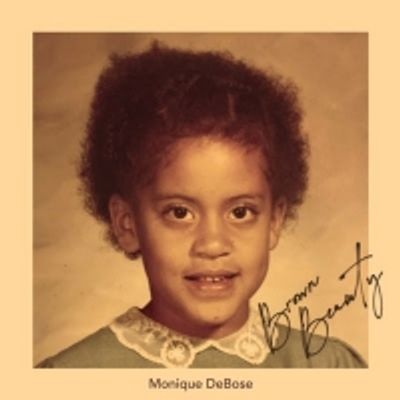 Monique DeBose Releases 'Brown Beauty'