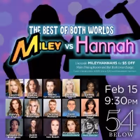 THE BEST OF BOTH WORLDS: MILEY VS. HANNAH to be Presented at 54 Below in February