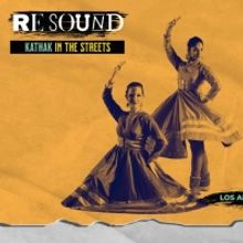 Leela Dance Collective Presents RERSOUND, A 5-Day Celebration Of Kathak Dance