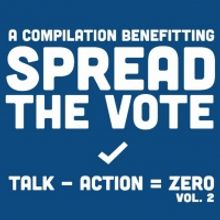 Over 50 Musicians Join Forces for New 'Spread The Vote' Compilation