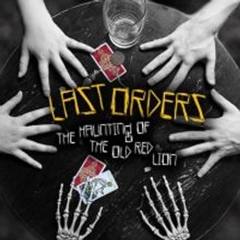 LAST ORDERS Returns to the Old Red Lion