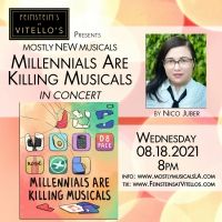 MostlyNEWmusicals Presents Nico Juber's MILLENNIALS ARE KILLING MUSICALS At…
