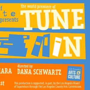 TUNE IN Has World Premiere at Theatre of Note