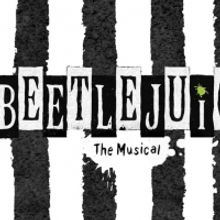 BEETLEJUICE The Musical Will Haunt Brazil in 2022