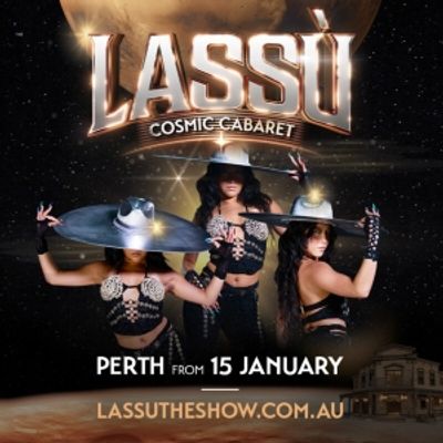 Review: LASS&Ugrave; COSMIC CABARET at Lassu Chapiteau