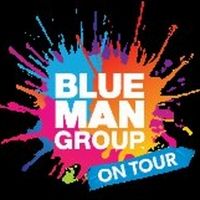 BLUE MAN GROUP On Tour Comes To Segerstrom Center; Tickets On Sale Now