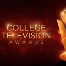 Submission Period for the 40TH COLLEGE TELEVISION AWARDS Opens Today