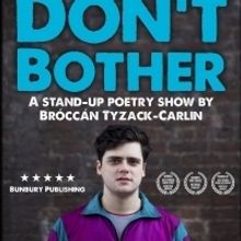 Bróccán Tyzack-Carlin Takes DON'T BOTHER To Edinburgh