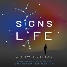 New Astrology-Inspired Musical SIGNS OF LIFE Announced