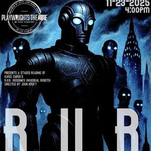 Staged Reading of R.U.R. to be Presented at Playwrights' Theatre of East Hampton