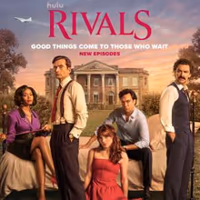 Photos: RIVALS Season 2 to Return on Hulu with Six New Episodes