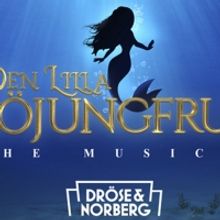 THE LITTLE MERMAID Comes To Ericsson Globe Arena Fall 2020