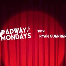 Ryan Guerrero's BROADWAY MONDAYS to Take Place at The Comedy Village: Times Square