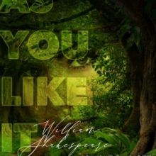 BWW Review: AS YOU LIKE IT is a Homegrown Retelling of the Beloved Shakespearean Clas