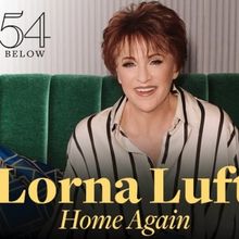 Special Offer: LORNA LUFT HOME AGAIN at 54 Below