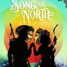 SONG OF THE NORTH Announces World Premiere & U.S Premiere