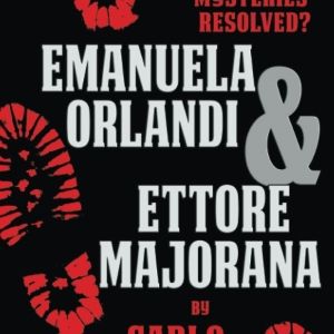 Carlo Artemi Releases New Book, Emanuela Orlandi And Ettore Majorana