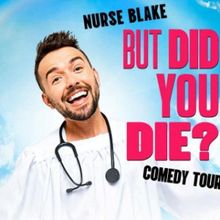 Nurse Blake Comes to Madison in October