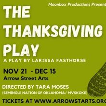 Moonbox Productions To Present THE THANKSGIVING PLAY
