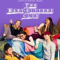 VIDEO: Netflix Releases Trailer for THE BABY-SITTERS CLUB