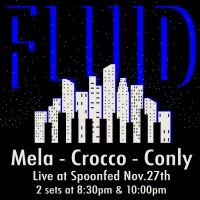 Chris Crocco and FLUID to Lead Concerts Wednesday Nights at SpoonFed NYC