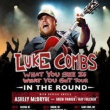 Luke Combs Extends 'What You See Is What You Get Tour'