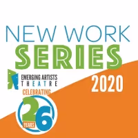 Emerging Artists Theatre Now Accepting Submissions For Their New Work Series