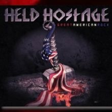 Held Hostage Announce New Album 'Great American Rock' Featuring Guest Vocals from Tim
