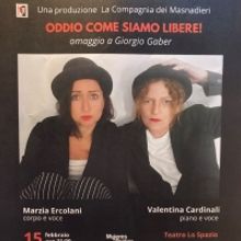 BWW Review: ODDIO COME SIAMO LIBERE - OMAGGIO A GIORGIO GABER al Teatro Lo Spazio