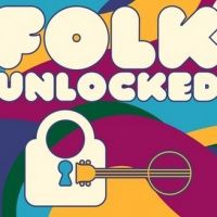 World's Largest Folk Music Festival FOLK UNLOCKED Goes “Electric”