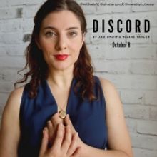 Jax Smith & Helene Taylor Announce Online Premiere Of Short Play DISCORD