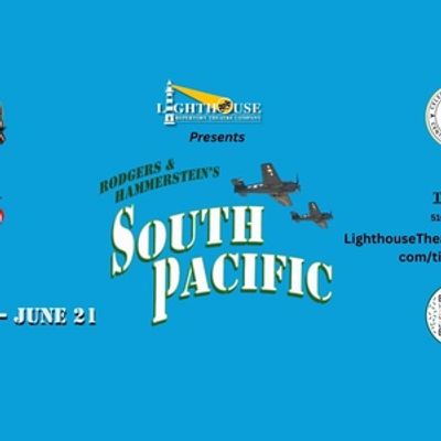 Rodgers & Hammerstein's SOUTH PACIFIC Will Be Performed at Lighthouse Repertory Theatre