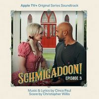 LISTEN: Music from SCHMIGADOON! Episode 3, Out Today