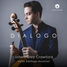 Cellist John-Henry Crawford Releases DIALOGO Debut Album Featuring Brahms, Shostakovi