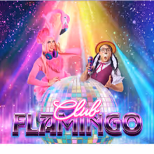CLUB FLAMINGO to Bring Family Dance Party to The Grand Electric