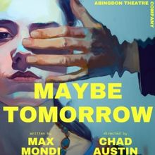 MAYBE TOMORROW & More Set for Abingdon Theatre Company's 32nd Season