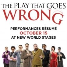 The Play That Goes Wrong is BACK October 15!