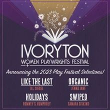 Ivoryton Playhouse Announces Lineup for the 6th Annual Women Playwrights Festival