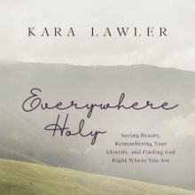 Viral Writer Pens New Book About Finding Holiness and Beauty in the Mundane Parts of