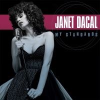 BWW Album Review: Janet Dacal's MY STANDARDS Swings with Vivacious Life